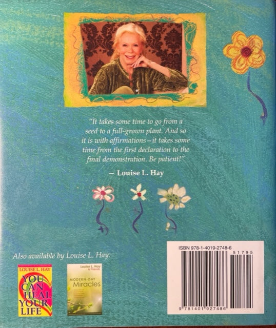 Experience Your Good Now! Learning to Use Affirmations