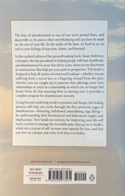 The Journey from Abandonment to Healing, Surviving Through and Recovering from the Five Stages That Accompany the Loss of Love