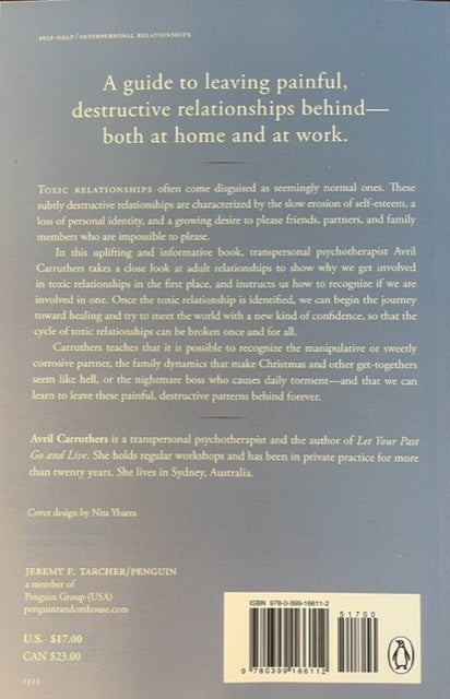 Liberarse de las relaciones tóxicas, dejar atrás los problemas familiares, laborales y de relaciones que lo deprimen