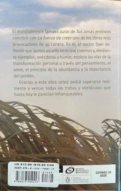 La Fuerza de Creer - Como Cambiar tu Vida