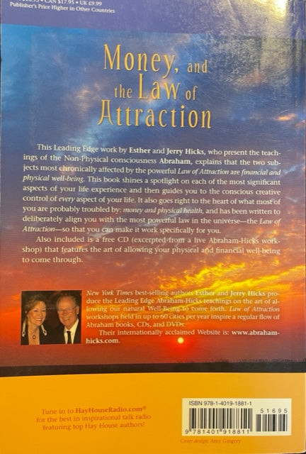 Money, and the Law of Attraction Learning to Attract Wealth, Health, and Happiness