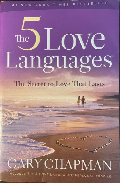 Los 5 lenguajes del amor: el secreto del amor duradero