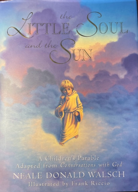 La pequeña alma y el sol - Parábola infantil adaptada de Conversaciones con Dios