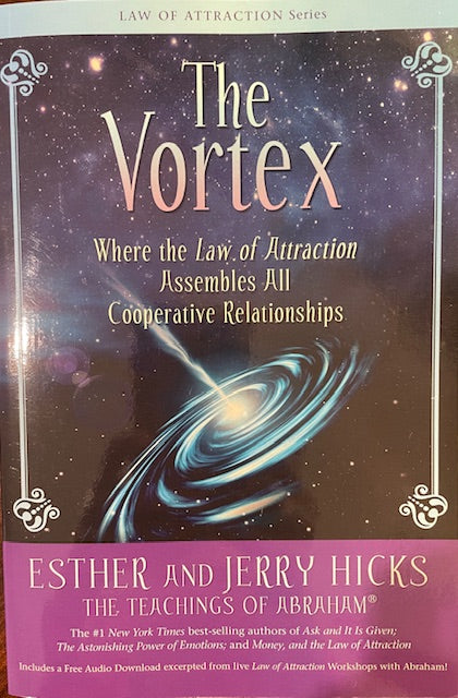 The Vortex Where the Law of Attraction Assembles All Cooperative Relationships