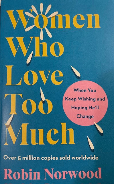 Women Who Love Too Much