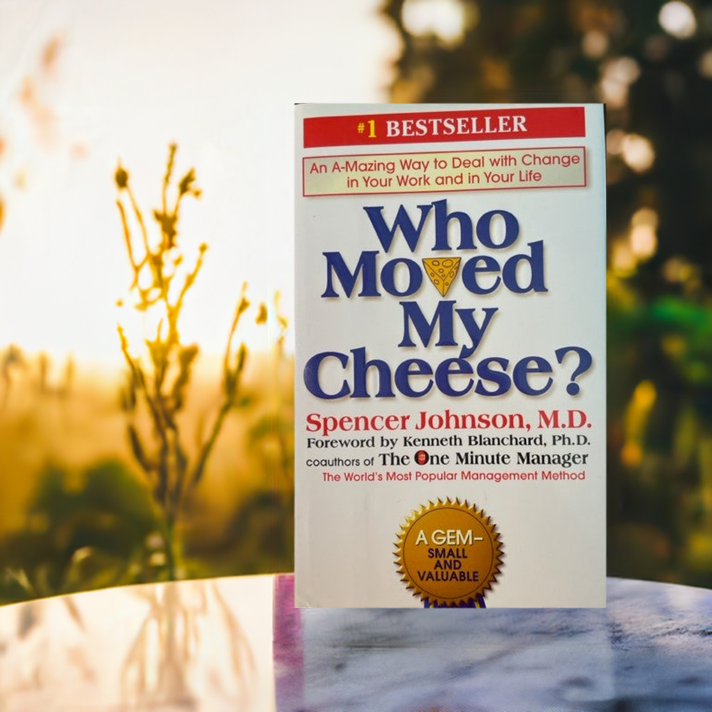 Who Moved My Cheese?