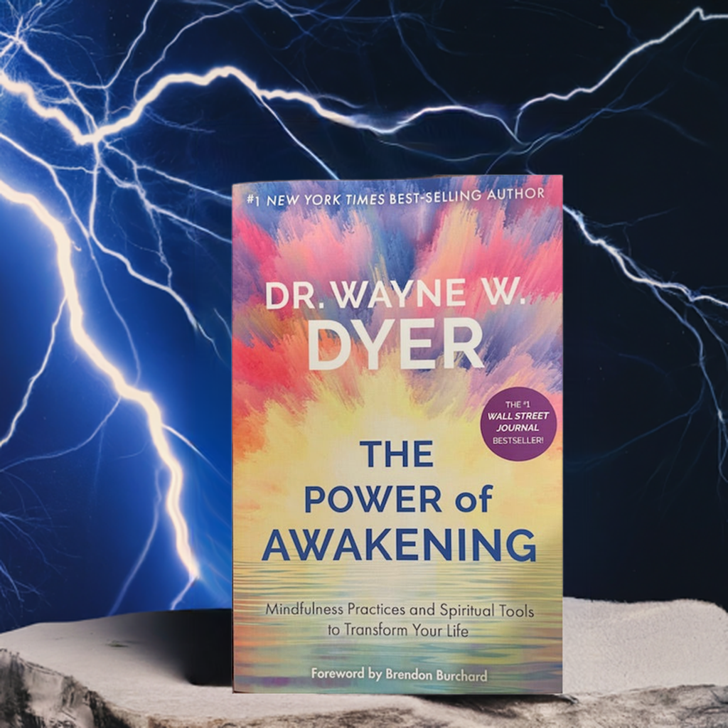The Power of Awakening - Mindfulness Practices and Spiritual Tools to Transform Your Life