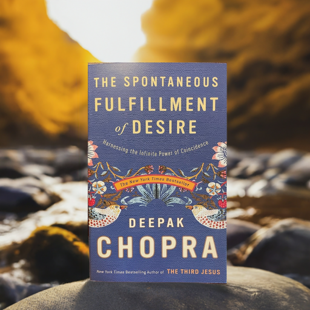 The Spontaneous Fulfillment of Desire - Harnessing the Infinite Power of Coincidence