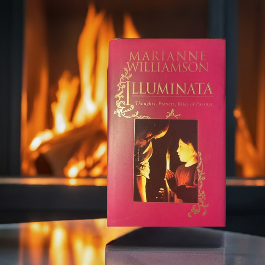 Illuminata Thoughts, Prayers, Rites of Passage
