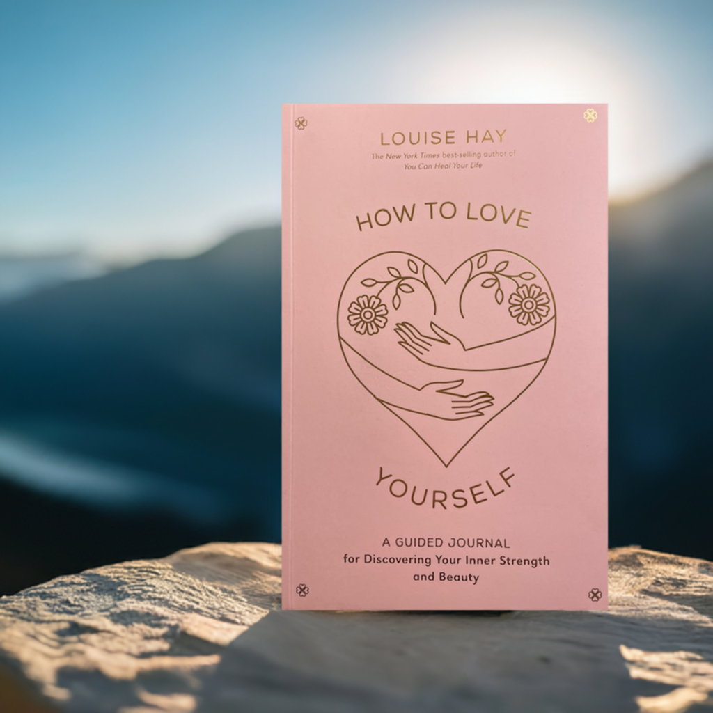 How to Love Yourself, A Guided Journal for Discovering Your Inner Strength and Beauty