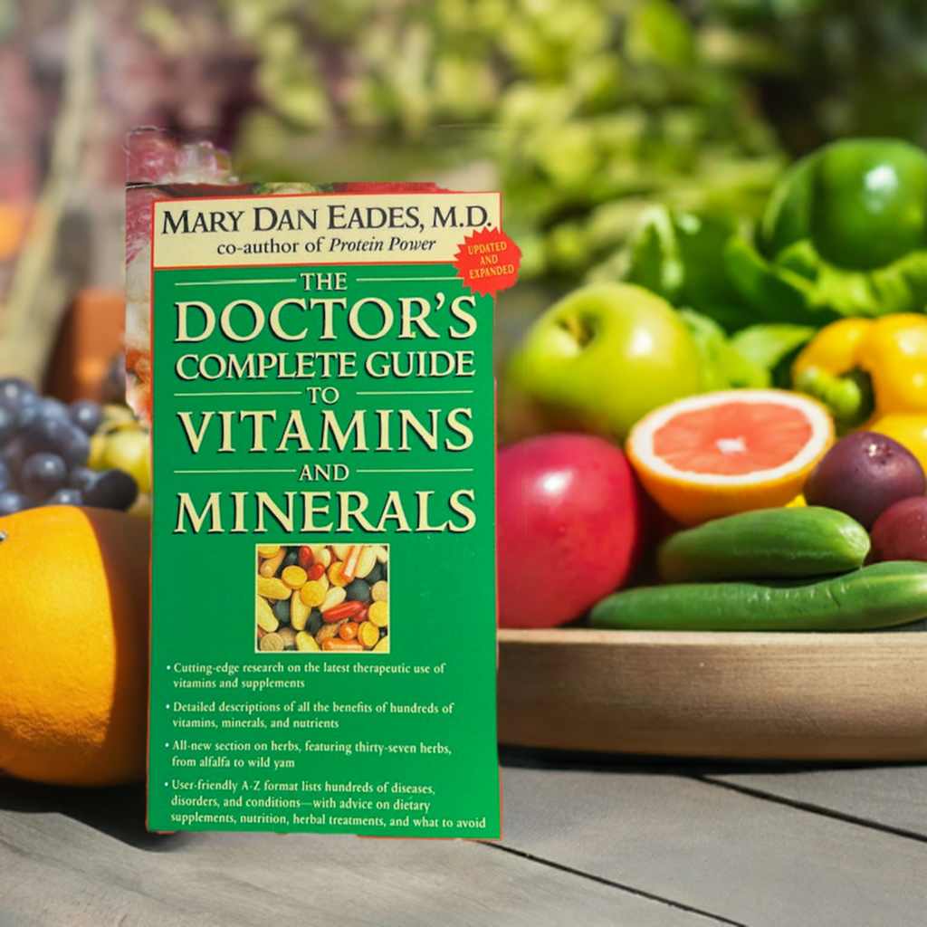 The Doctor's Complete Guide to Vitamins and Minerals