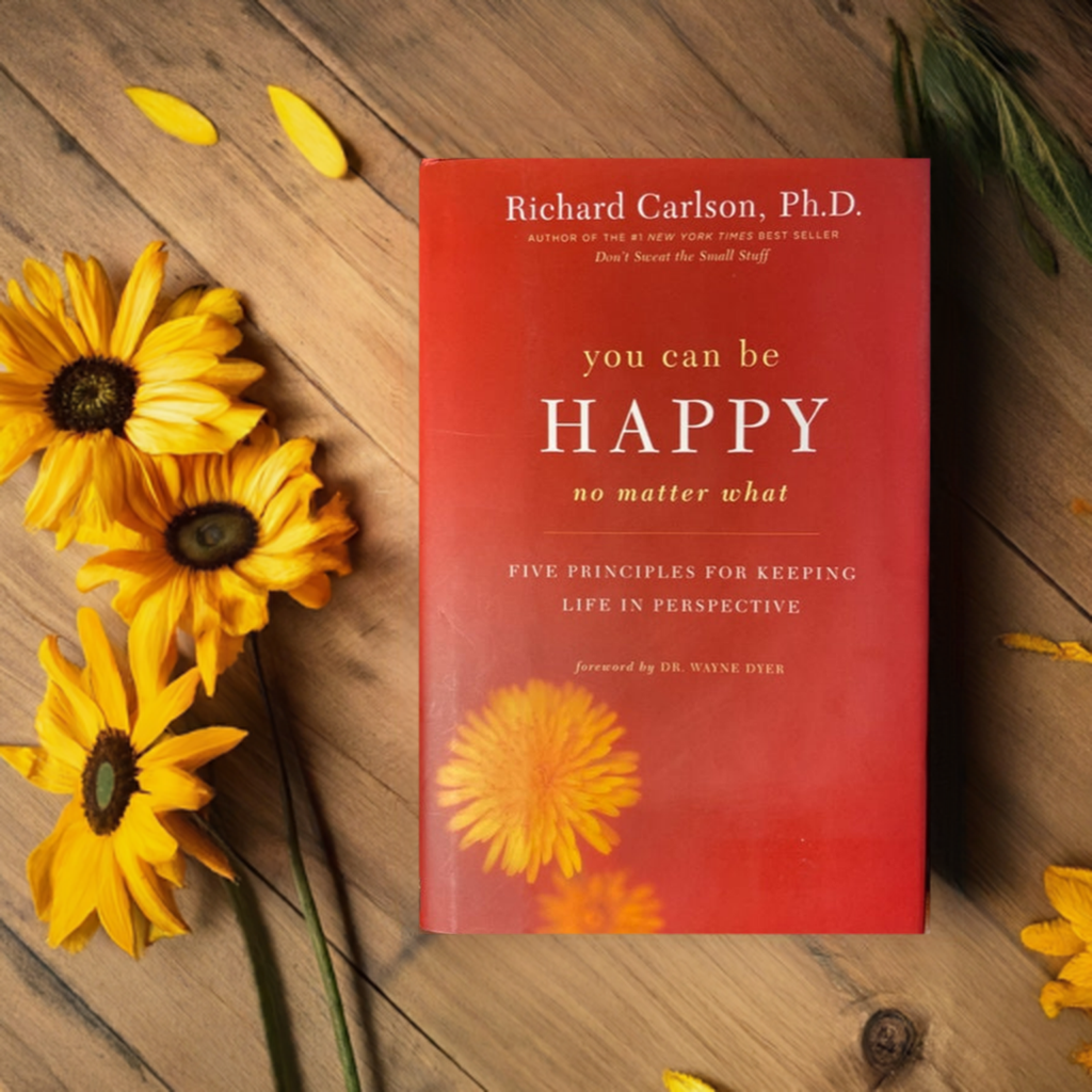 You Can Be Happy No Matter What