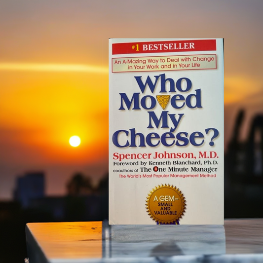 Who Moved My Cheese?