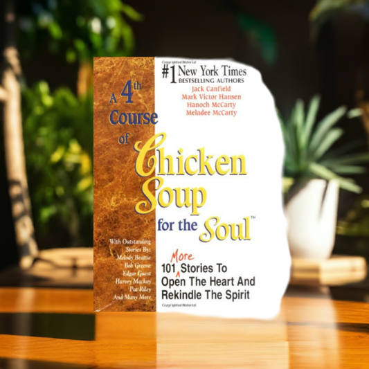 A 4th Course of Chicken Soup for the Soul