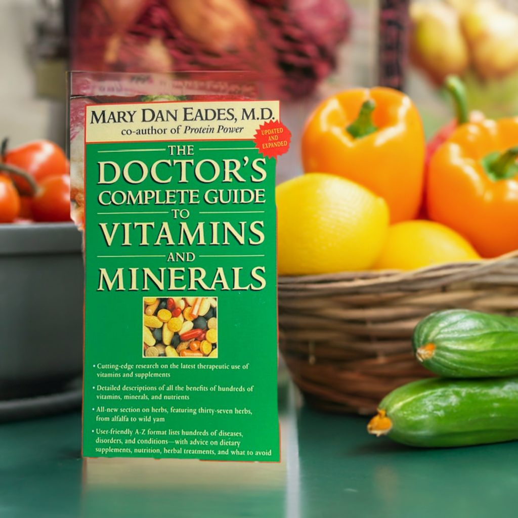 The Doctor's Complete Guide to Vitamins and Minerals