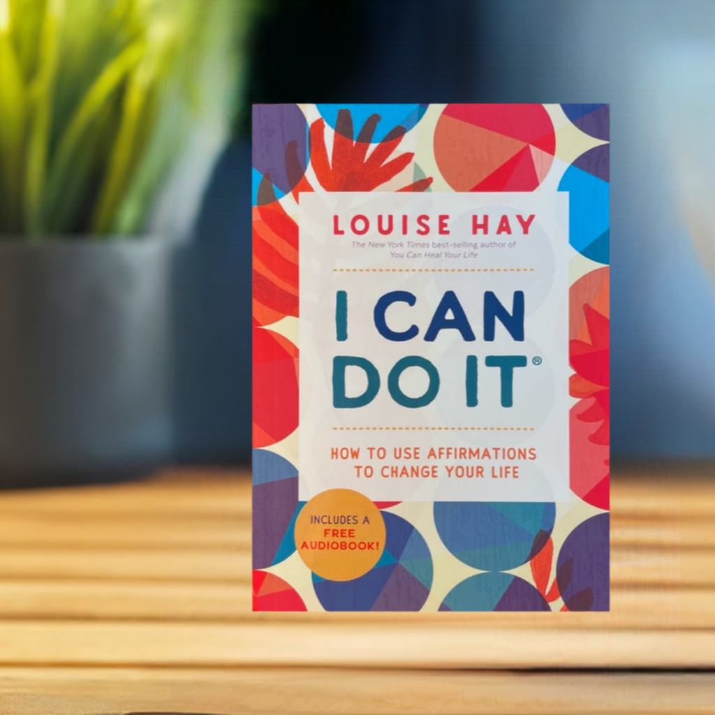Puedo hacerlo, cómo utilizar las afirmaciones para cambiar tu vida