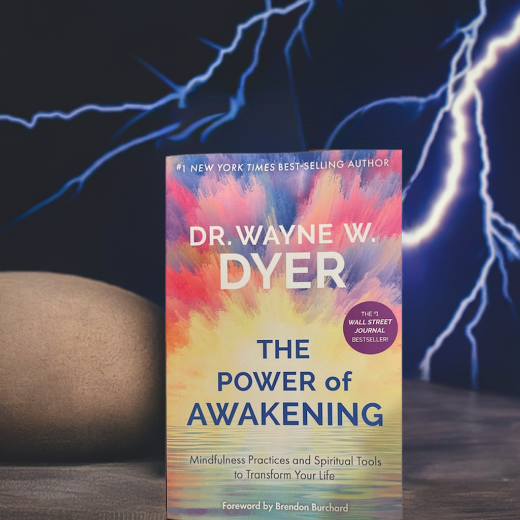 The Power of Awakening - Mindfulness Practices and Spiritual Tools to Transform Your Life