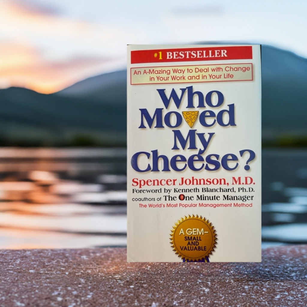 Who Moved My Cheese?