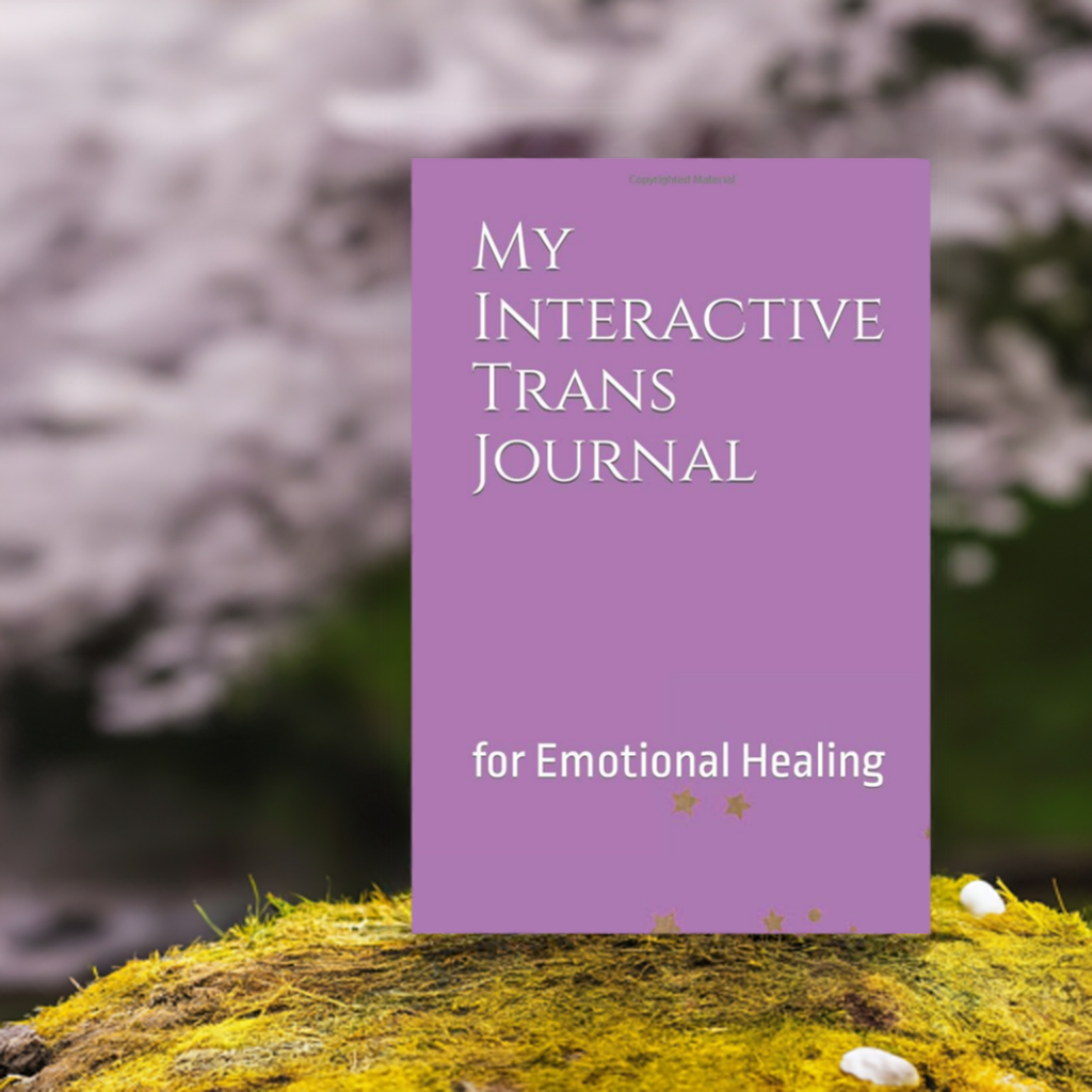 My Interactive Trans Journal for Emotional Healing